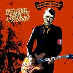 Hardcore Died with Hitler